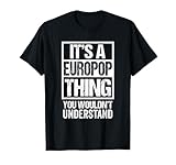 Funny Europop Euro Pop Dancing Gift Ideas