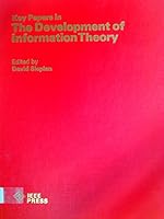 Key Papers in the Development of Information Theory (IEEE Press Selected Reprint Series) 0879420278 Book Cover