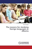 The reasons for studying foreign languages in Albania 3659793752 Book Cover
