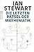 Produktbild Die letzten Rätsel der Mathematik