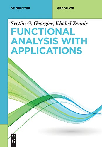 Functional Analysis with Applications (De Gruyter Textbook) view 2
