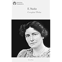 Delphi Complete Works of E. Nesbit