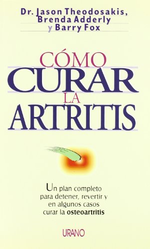 Cómo curar la artritis [Spanish] 8479532181 Book Cover