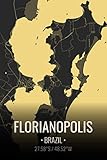  Florianopolis Brazil: City Map Notebook for Travelers Business Notebook, Vacation Journals, Back To School Gift. 6x9 Inches  100 Pages