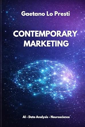 Contemporary Marketing: AI - Data Analysis - Neuroscience-Wow! eBook