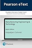 Pearson eText for Manufacturing Engineering and Technology -- Access Card