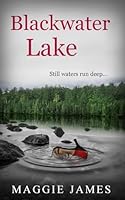Blackwater Lake 1076585345 Book Cover