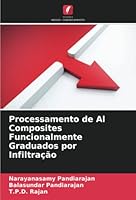Processamento de Al Composites Funcionalmente Graduados por Infiltração 6205352346 Book Cover