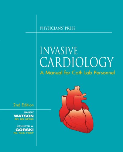 Invasive Cardiology: A Manual For Cath Lab Personnel
