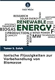 Ionische Flüssigkeiten zur Vorbehandlung von Biomasse: DE