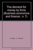 The demand for money by firms (Business economics and finance ; v. 7) 0824763270 Book Cover