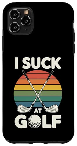 I Suck At Golf Loser Dad ȃW[N St X}zP[X iPhone 11 Pro Max p