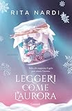  Leggeri come l\'aurora