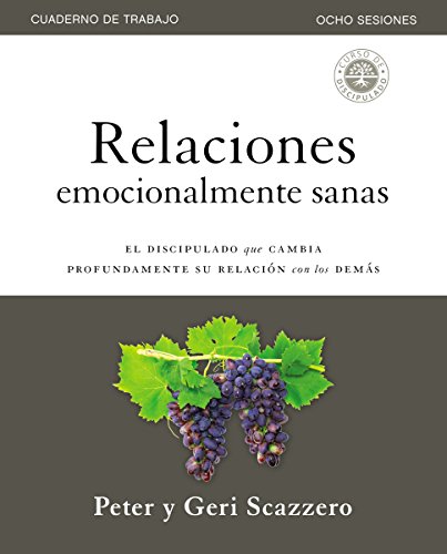 Relaciones emocionalmente sanas – Guía de estudio: El discipulado que