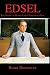 Edsel: The Story of Henry Ford's Forgotten Son [R-239]