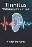 Tinnitus: What is that ringing in my ears?