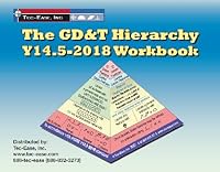 The GD&T Hierarchy Y14.5-2018 Workbook 0998339547 Book Cover