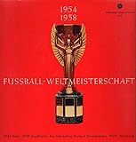fußball weltmeisterschaft 1954 film  Fussball Weltmeisterschaft 1954 -1958 [Vinyl LP]