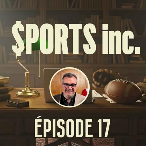 Sports inc - EP17 - Le leadership de Martin St-Louis