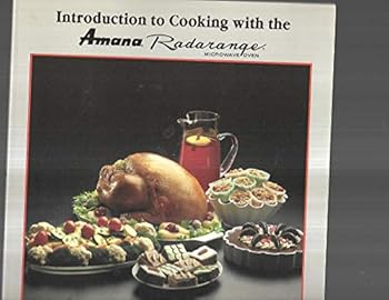 Paperback Introduction to Cooking With the Amana Radarange Book