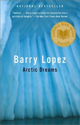 Arctic Dreams [Paperback]