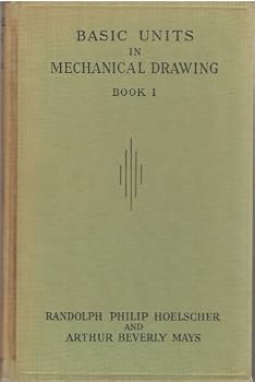 Basic Units in Mechanical Drawing Book 1