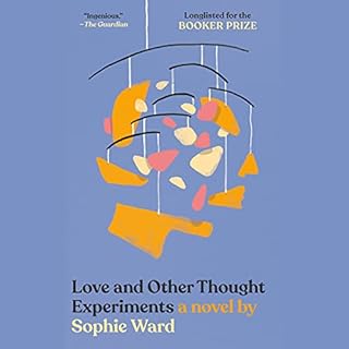 Love and Other Thought Experiments Audiolibro Por Sophie Ward arte de portada