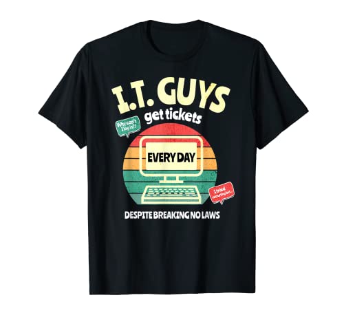 Information Technology I.T. Guy Funny Tech Support IT Guy T-Shirt