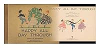 Happy all day through / J.G. Bowman ; illustrations by J.L. Scott B005T4EPPS Book Cover