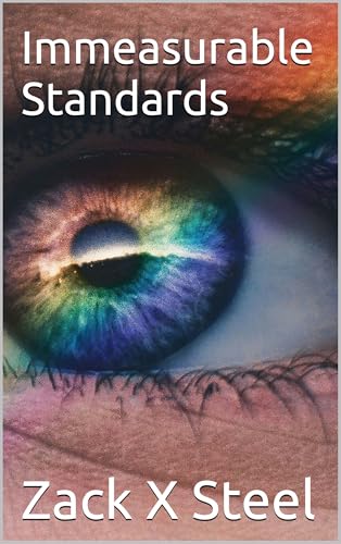 Immeasurable Standards (English Edition)