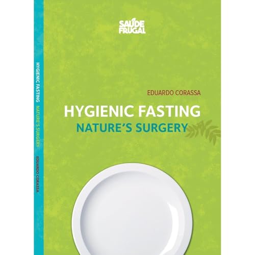 Audiobook: Hygienic Fasting by Eduardo Corassa episode artwork