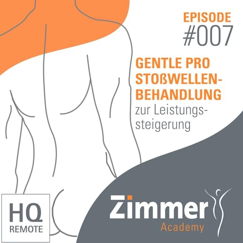 Episode 7: GentlePro-Sto&szlig;wellenbehandlung zur Leistungssteigerung