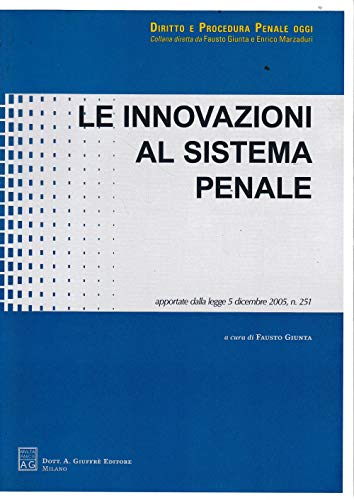 Le innovazioni al sistema penale