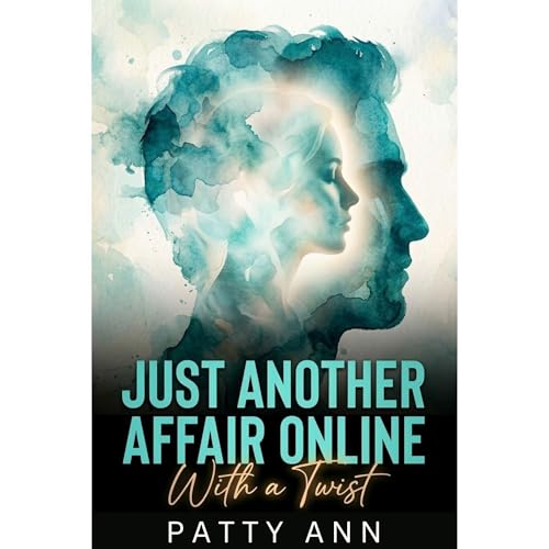 Just Another Affair Online With a Twist Audiolibro Por Patty Ann arte de portada