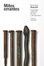Mitos errantes: Leyendas urbanas de hoy y de siempre (El libro de bolsillo - Humanidades)