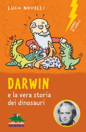 Darwin e la vera storia dei dinosauri
