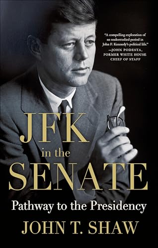 JFK in the Senate: Pathway to Presidency