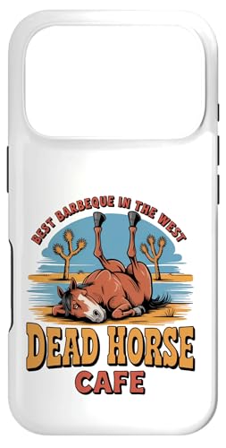 Deae Horse Cafe We Grill It Best BBQ In The West �X�}�z�P�[�X iPhone 17 Pro �p