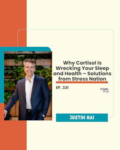 Why Cortisol Is Wrecking Your Sleep and Health – Solutions from Stress Nation|331