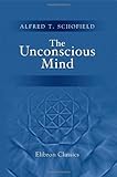 The Unconscious Mind