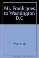 Mr. Frank goes to Washington D.C 0916063003 Book Cover