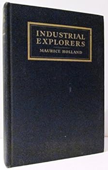 Industrial explorers,