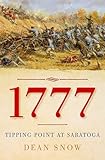 1777: Tipping Point at Saratoga (Murders That Shocked the World)