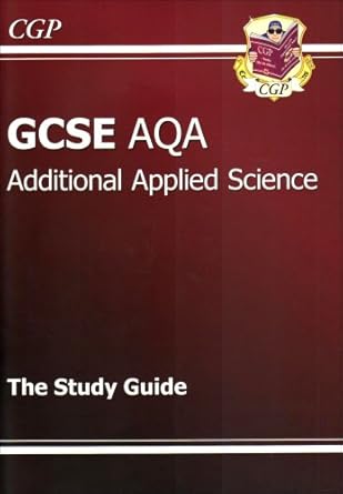 GCSE Additional Applied Science AQA Revision Guide