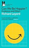 Can We Be Happier?: Evidence and Ethics (Pelican Books) - Richard Layard, George Ward 