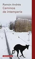 Caminos de intemperie