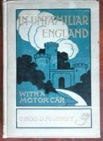In Unfamiliar England With A Motor Car B00DOGEOOA Book Cover