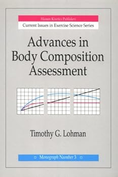 Paperback Advances in Body Composition Assessment (CURRENT ISSUES IN EXERCISE SCIENCE SERIES) Book