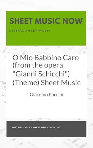 O Mio Babbino Caro (from the opera 