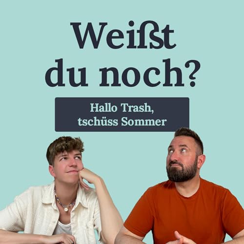 #41 Hallo Trash, tschüss Sommer Podcast Por  arte de portada